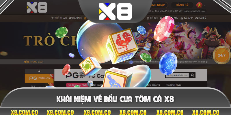 Khái niệm về bầu cua tôm cá x8