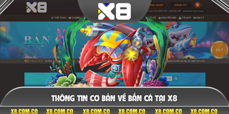 Thông tin cơ bản về bắn cá tại x8